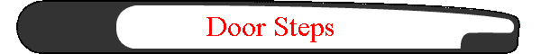 Door Steps
